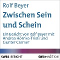 Cover-Bild zum Titel 'Zwischen Sein und Schein' von 'Rolf Beyer'