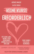 Cover-Bild zum Titel 'KEINE KURSE ERFORDERLICH' von 'Lucy Zhou'