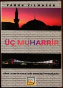 Cover-Bild zum Titel 'Üc Muharrir' von 'Faruk Yilmazer'