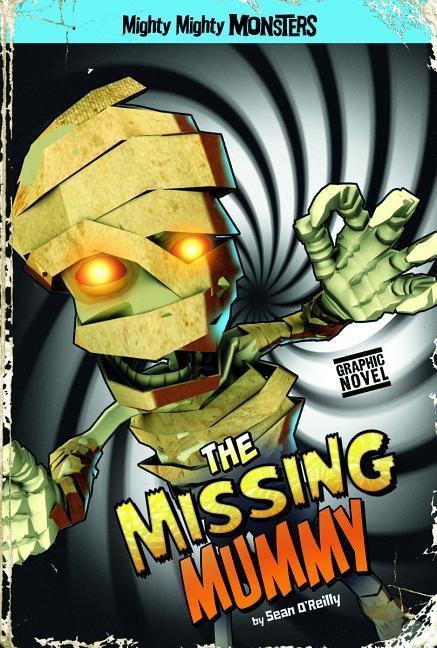 The Missing Mummy - Sean O'Reilly
