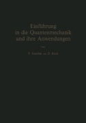 Cover-Bild zum Titel 'Einführung in die Quantenmechanik und ihre Anwendungen' von 'David Kisdi, Pal Gombas'