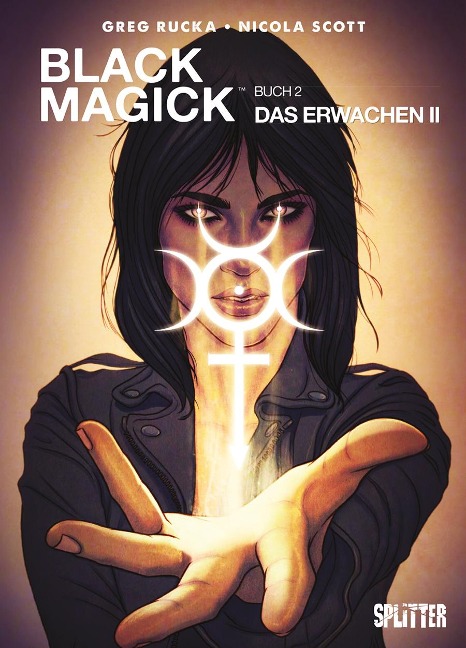 Black Magick 02. Das Erwachen II - Greg Rucka