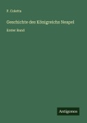 Cover-Bild zum Titel 'Geschichte des Königreichs Neapel' von 'P. Coletta'