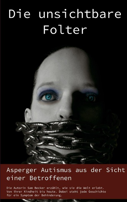 Die unsichtbare Folter - Samantha Becker