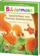 Cover-Bild zum Titel 'Bildermaus - Geschichten von frechen Eichhörnchen' von 'Katja Richert'