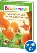 Cover-Bild zum Titel 'Bildermaus - Geschichten von frechen Eichhörnchen' von 'Katja Richert'