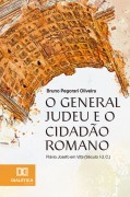 Cover-Bild zum Titel 'O General Judeu e o Cidadão Romano' von 'Bruno Pegorari Oliveira'