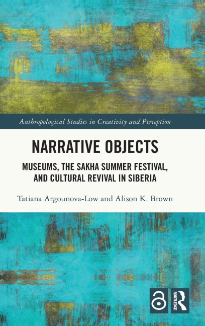Narrative Objects - Tatiana Argounova-Low, Alison K. Brown
