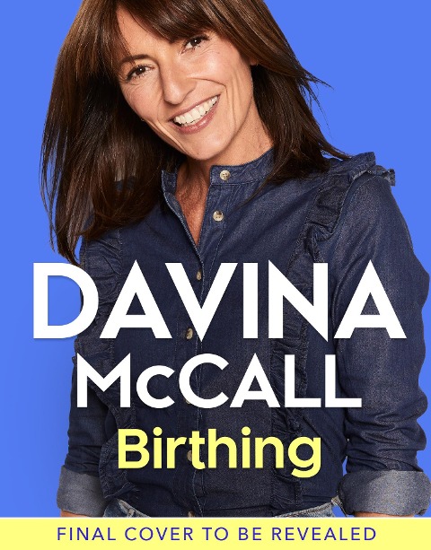 Birthing - Davina Mccall