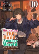 Cover-Bild zum Titel 'Min-Maxing My TRPG Build in Another World: Volume 10' von 'Schuld'