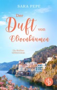 Cover-Bild zum Titel 'Der Duft von Olivenbäumen' von 'Sara Pepe'