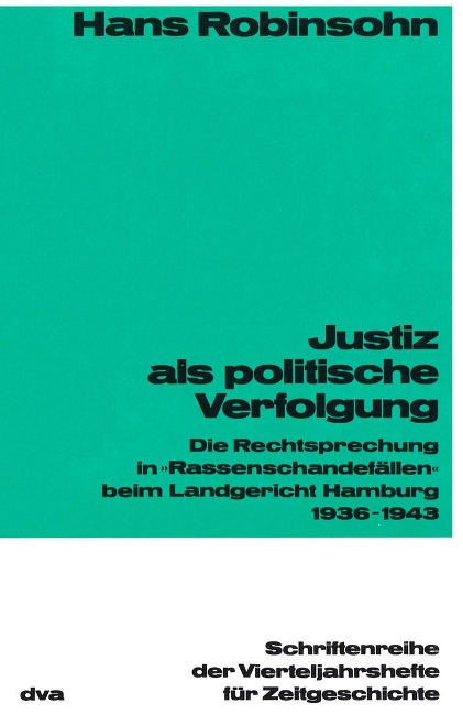 Justiz als politische Verfolgung - Hans Robinsohn