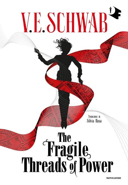 The fragile threads of power - V. E. Schwab