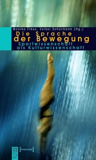 Die Sprache der Bewegung - 