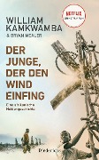 Der Junge, der den Wind einfing - William Kamkwamba, Bryan Mealer