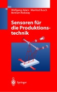 Cover-Bild zum Titel 'Sensoren für die Produktionstechnik' von 'Wolfgang Adam, Bertram Nickolay, Manfred Busch'