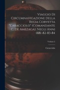 Cover-Bild zum Titel 'Viaggio Di Circumnavigazione Della Regia Corvetta "Caracciolo" (Comandante C. De Amezaga), Negli Anni 1881-82-83-84; Volume 2' von 'Caracciolo'