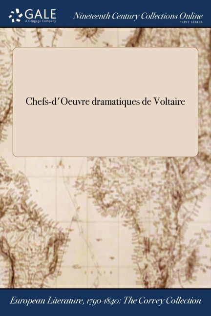 Chefs-d'Oeuvre dramatiques de Voltaire - 