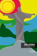 Pão Diário vol. 27 Tom Veiga Cristo Redentor - Ministérios Pão Diário