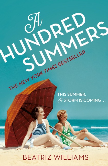 A Hundred Summers - Beatriz Williams