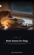 Cover-Bild zum Titel 'Brain Games for Dogs' von 'Imad Muratspahic'