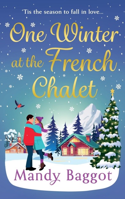 One Winter at the French Chalet - Mandy Baggot