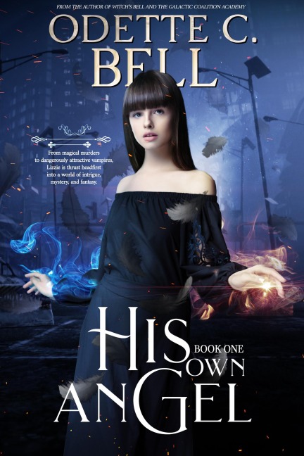 His Own Angel Book One - Odette C. Bell