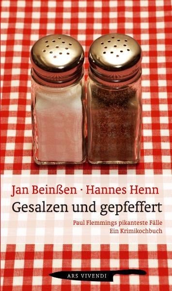 Gesalzen und Gepfeffert: Paul Flemmings pikanteste Fälle - Jan Beinßen, Hannes Henn