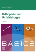 Cover-Bild zum Titel 'BASICS Orthopädie und Traumatologie' von 'Andreas Ficklscherer'