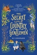 Cover-Bild zum Titel 'Secret Lives of Country Gentlemen' von 'Charles KJ Charles'