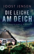 Cover-Bild zum Titel 'Die Leiche am Deich' von 'Joost Jensen'
