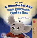 Cover-Bild zum Titel 'A Wonderful Day (English Italian Bilingual Book for Kids)' von 'Sam Sagolski, Kidkiddos Books'