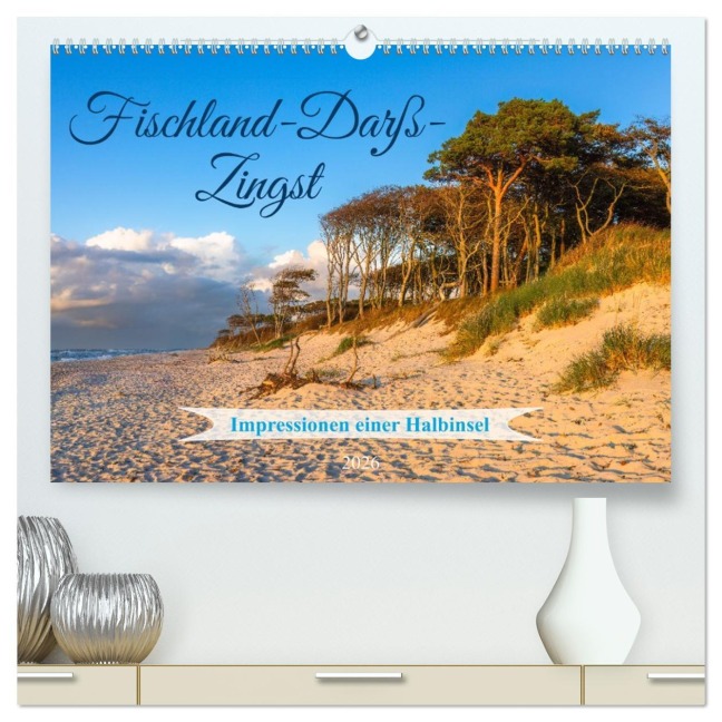 Fischland-Darß-Zingst 2026 Impressionen einer Halbinsel (hochwertiger Premium Wandkalender 2026 DIN A2 quer), Kunstdruck in Hochglanz - Daniela Beyer (Moqui)