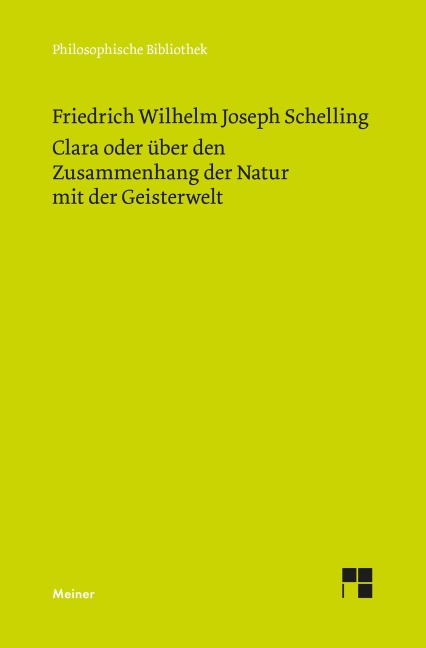 Clara oder über den Zusammenhang der Natur mit der Geisterwelt - Friedrich Wilhelm Joseph Schelling