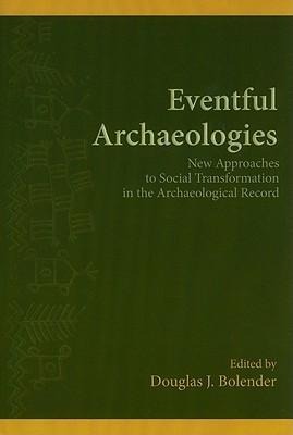 Eventful Archaeologies - 