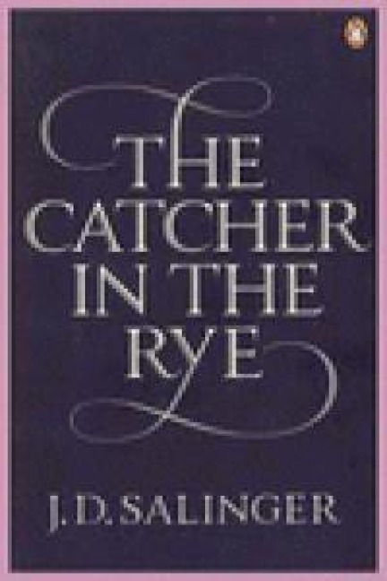 The Catcher in the Rye - Jerome D. Salinger
