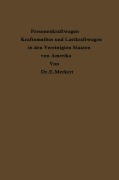 Cover-Bild zum Titel 'Personenkraftwagen Kraftomnibus und Lastkraftwagen in den Vereinigten Staaten von Amerika' von 'Emil Merkert'
