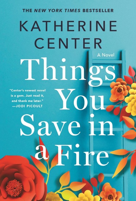Things You Save in a Fire - Katherine Center
