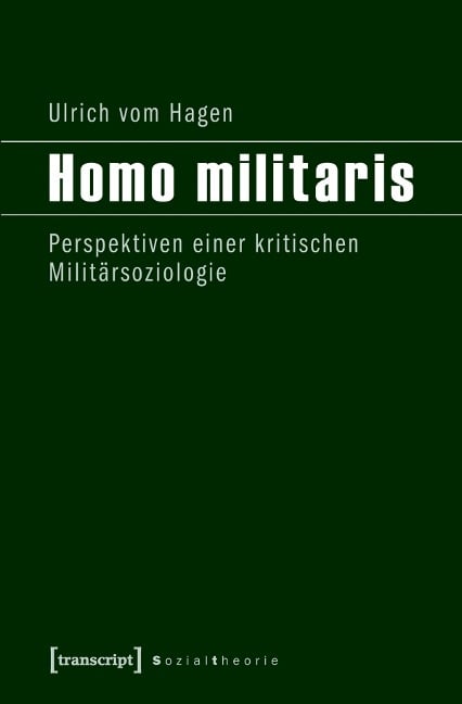 Homo militaris - Ulrich Vom Hagen