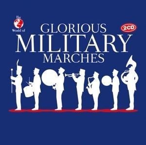 Glorious Military Marches - Various