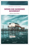 Cover-Bild zum Titel 'Wenn die Nordsee schweigt' von 'Hannes Nygaard'
