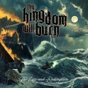 Cover-Bild zum Titel 'The Loss and Redemption' von 'Thy Kingdom Will Burn'