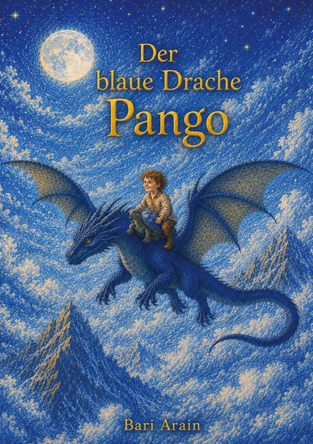 Der blaue Drache Pango - Bari Arain