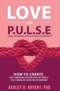 Love with PULSE - Ashley Bryant