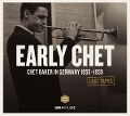 Lost Tapes: Early Chet - Chet Baker