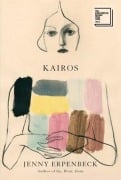 Cover-Bild zum Titel 'Kairos' von 'Jenny Erpenbeck'