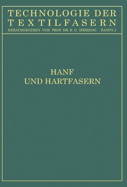 Hanf und Hartfasern - O. Heuser, P. König, O. Wagner, G. v. Frank, H. Oertel
