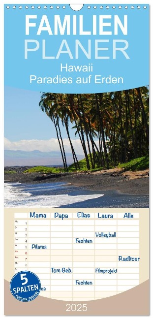 Familienplaner 2025 - Hawaii Paradies auf Erden mit 5 Spalten (Wandkalender, 21 x 45 cm) CALVENDO - Manuela Tollerian-Fornoff