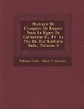 Cover-Bild zum Titel 'Histoire de L'Empire de Russie: Sous Le R Gne de Catherine II., Et La Fin Du Dix-Huiti Me Si Cle, Volume 3' von 'William Tooke'