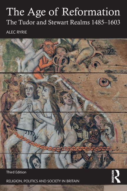 The Age of Reformation - Alec Ryrie